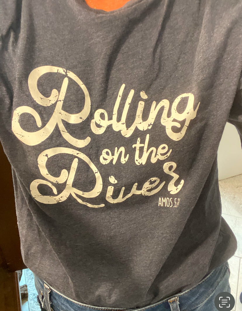 Rolling on the River tee