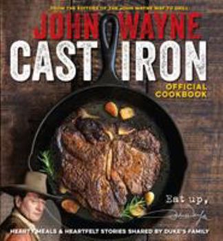 John Wayne Cast Iron Cookbook